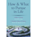 How & What to Pursue in Life: 5 Pillars of Mind on How to Live / 9 Absolute Values of Chakras What We Should Live for