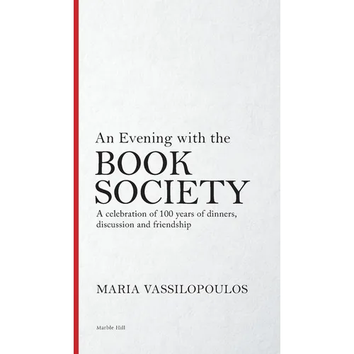 An Evening with the Book Society: A celebration of 100 years of dinners, discussions and friendship