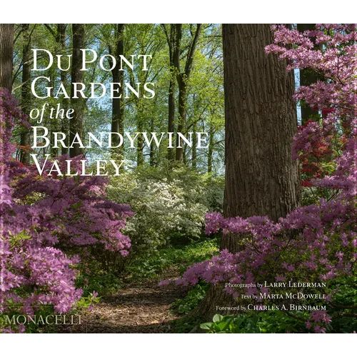 Du Pont Gardens of the Brandywine Valley