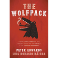The Wolfpack: The Millennial Mobsters Who Brought Chaos and the Cartels to the Canadian Underworld