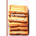 It's Time to Eat Graham Crackers
