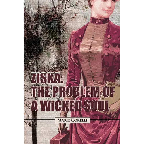 Ziska: The Problem Of A Wicked Soul