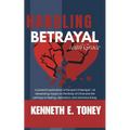 Handling Betrayal With Grace: His Grace Is Sufficient for You