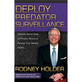 Deploy Predator Surveillance!: Protect, Secure or Recover Your Identity Now