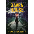 Raven House: An Emmie Rose Haunted Mystery Book 6