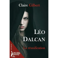 Leo Dalcan, la reunification
