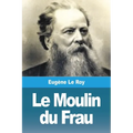 Le Moulin du Frau