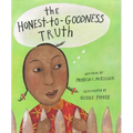 The Honest-To-Goodness Truth