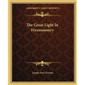 The Great Light In Freemasonry