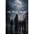My Wolf Moon