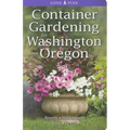 Container Gardening for Washington and Oregon