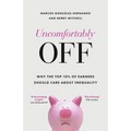 Uncomfortably Off: Why Inequality Matters for High Earners