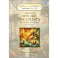 Kiya and Her Children: Rise and Fall of the Titans