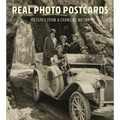 Real Photo Postcards: Pictures from a Changing Nation