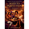 AGED TO PERFECTION Tales From The Grown Ass Women's Club