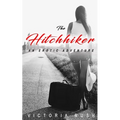 The Hitchhiker: A First Time Lesbian Erotic Romance
