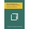 Open Mappings on Locally Compact Spaces: Memoirs of the American Mathematical Society, No. 1