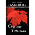 Cherokee Talisman