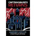 Captain Dalgety Returns: A Ghost Story for Christmas