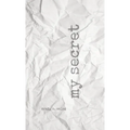 my secret