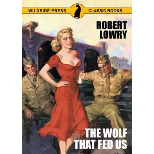 The Wolf That Fed Us