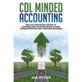 CDL Minded Accounting: The Clutter Proof System to Controlling your Finances in your Transportation and Trucking Business
