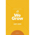 We Grow Companion Journal: A Journey of Drawing Closer to God - April