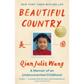 Beautiful Country: A Read with Jenna Pick: A Memoir of an Undocumented Childhood