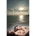 The Education of Sebastian