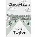 Cloverlawn - Three Tales from the Neighborhood