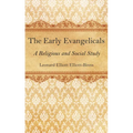 The Early Evangelicals