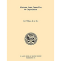 Vietnam from Ceasefire to Capitulation (U.S. Army Center for Military History Indochina Monograph series)