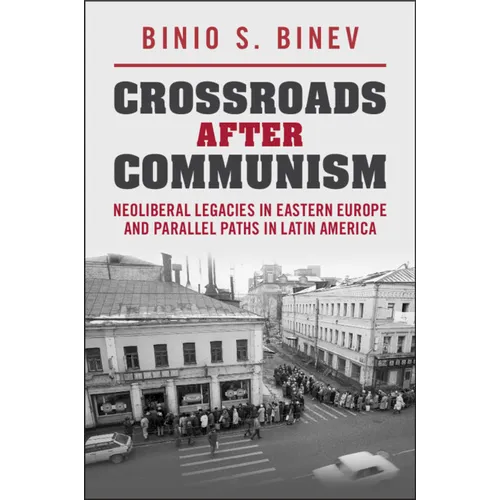 Crossroads After Communism