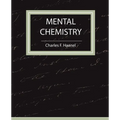 Mental Chemistry - Haanel