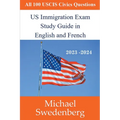 US Immigration Exam Study Guide in English and French