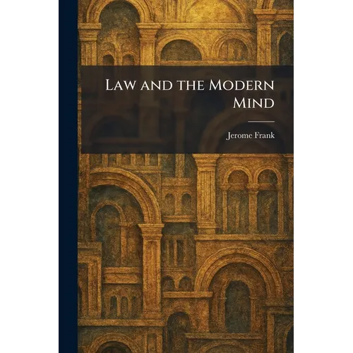 Law and the Modern Mind