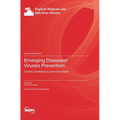 Emerging Diseases/Viruses Prevention: Emerging Diseases/Viruses Prevention