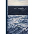 Jean Leger De La Grange