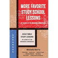 More Favorite Sunday School Lessons: Adult Sunday School Lessons by Clergy of the Arkansas Conference