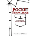 Pocket Knowledge 12x20 Keys to Great Leadership