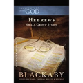 Hebrews: A Blackaby Bible Study Series