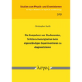 Die Kompetenz Von Studierenden, Schulerschwierigkeiten Beim Eigenstandigen Experimentieren Zu Diagnostizieren