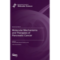 Molecular Mechanisms and Therapies of Pancreatic Cancer