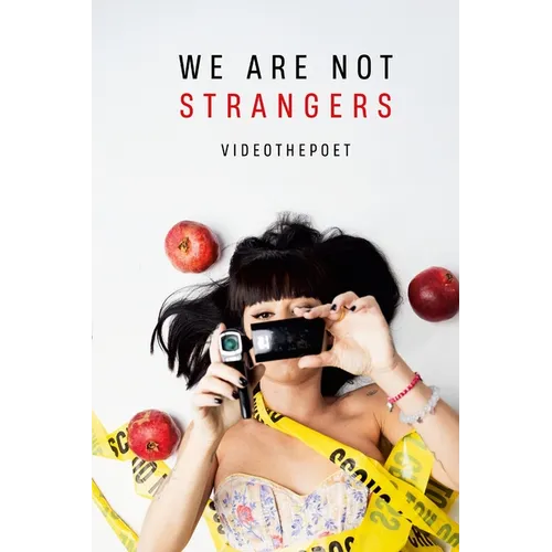 we are not strangers
