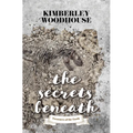 The Secrets Beneath