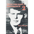 Those Who Made a Difference 2