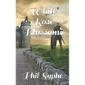 White Rose Blossoms