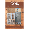 God, The Grandest Illusion: The Birth Of God From Alien/Sumerian Worship