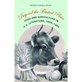 Beyond the Fruited Plain: Food and Agriculture in U.S. Literature, 1850-1905