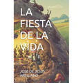 La Fiesta de la Vida
